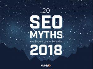 20 SEO Myths for 2018