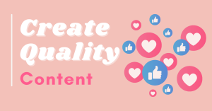 How to Create High Quality SEO Friendly Content